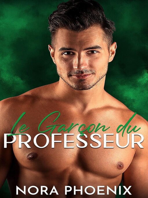 Title details for Le Garçon du Professeur by Nora Phoenix - Wait list